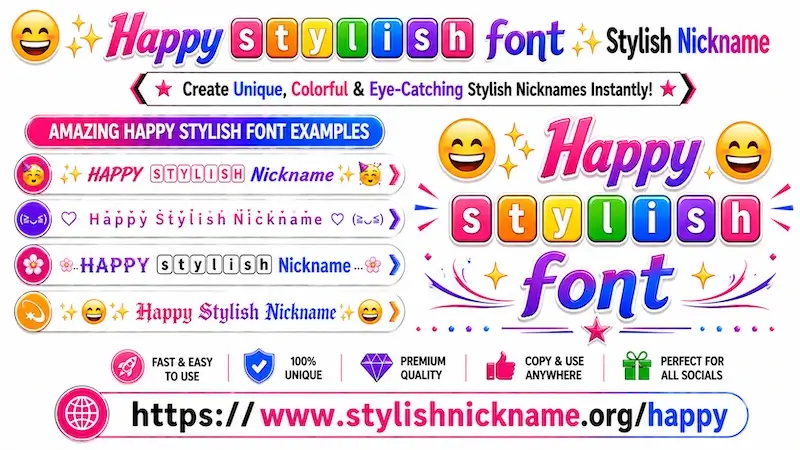 Happy – Stylish Nickname (😊✨ Hᴀᴘᴘʏ Fancy Text Styles)