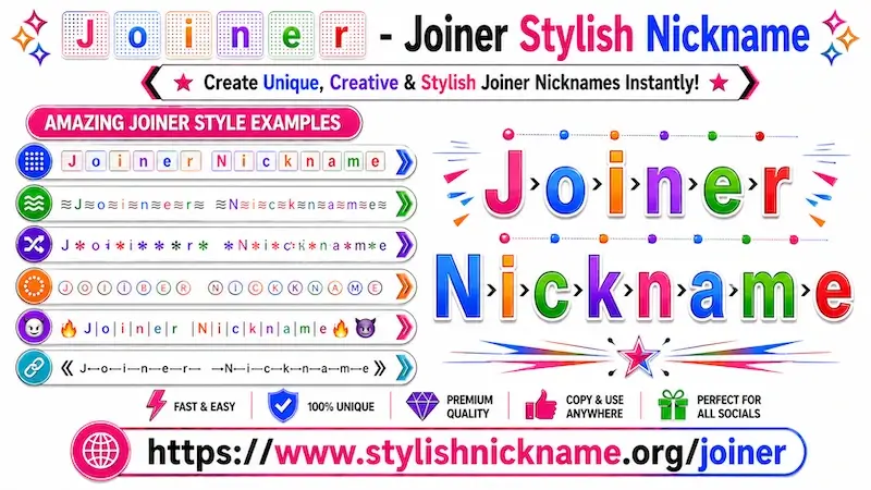 Joiner – Stylish Nickname (J⊶o⊶i⊶n⊶e⊶r Fancy Text Styles)